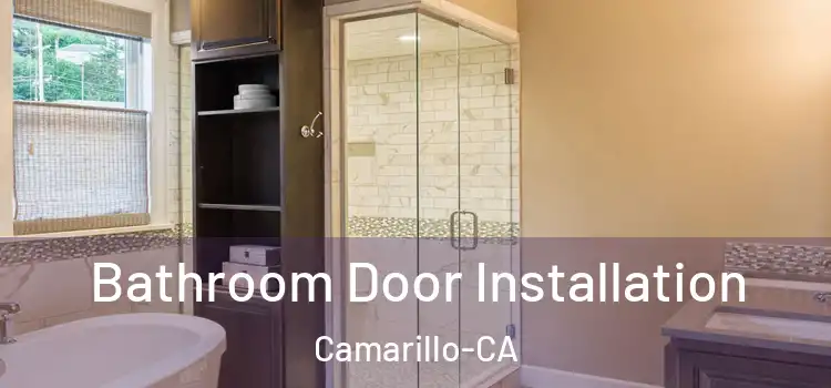  Bathroom Door Installation Camarillo-CA