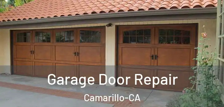  Garage Door Repair Camarillo-CA